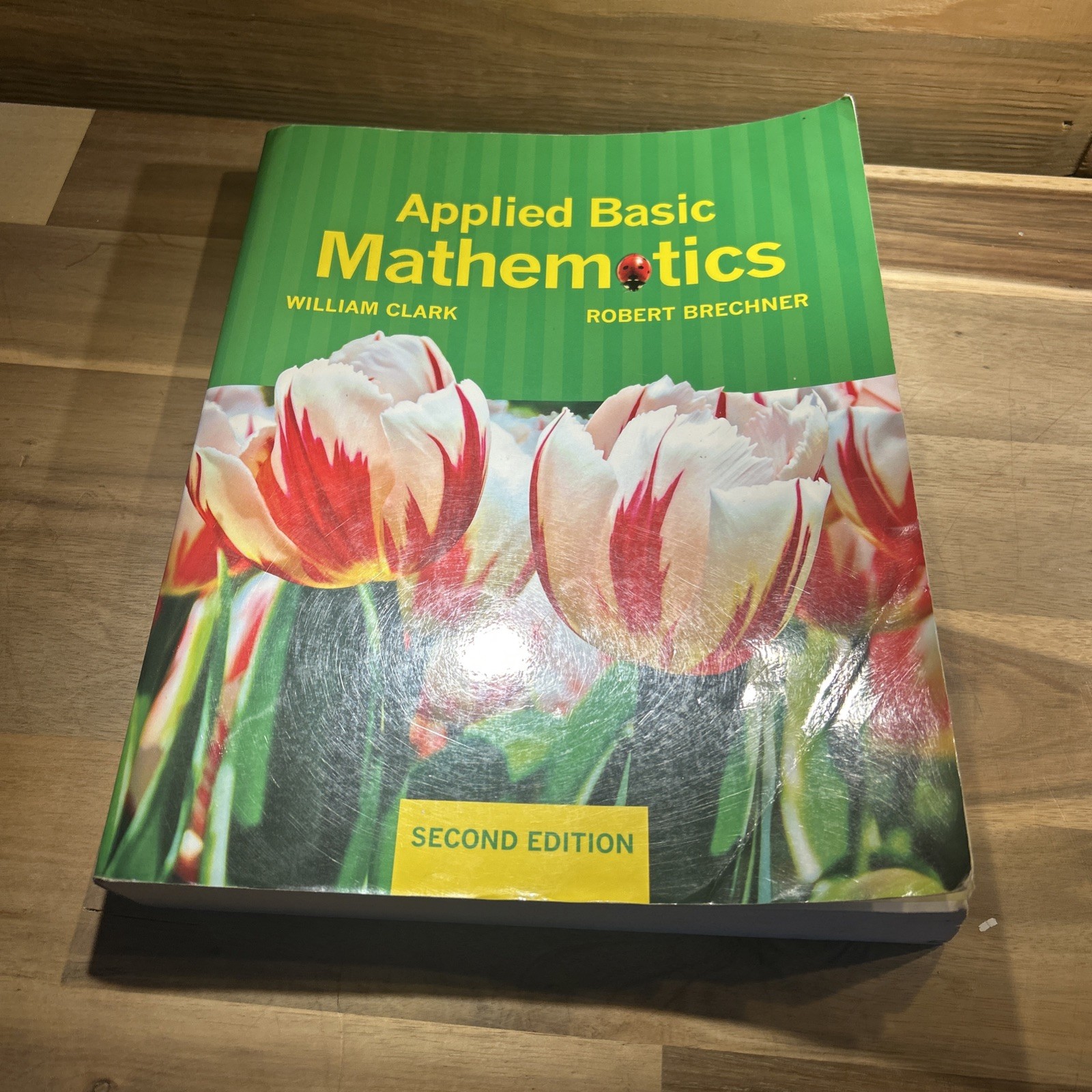 Applied Basic Mathematics (2nd Edition) Clark & Brechner, Great Condition Applied Basic Mathematics (2nd Edition) Clark & Brechner, Great Condition