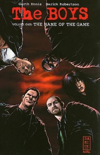 The Boys Vol. 1: The Name of the Game - Paperback By Garth Ennis - GOOD The Boys Vol. 1: The Name of the Game - Paperback By Garth Ennis - GOOD