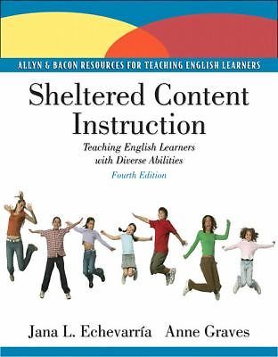 Sheltered Content Instruction: Teaching English Learners With Diverse Abilities Sheltered Content Instruction: Teaching English Learners With Diverse Abilities