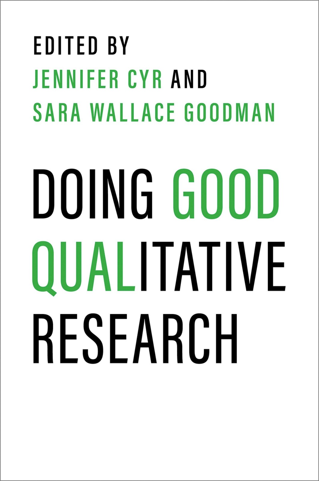 Doing Good Qualitative Research Doing Good Qualitative Research