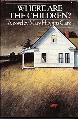 Where Are the Children? (Simon and Schuster Novel of Suspense) - GOOD Where Are the Children? (Simon and Schuster Novel of Suspense) - GOOD