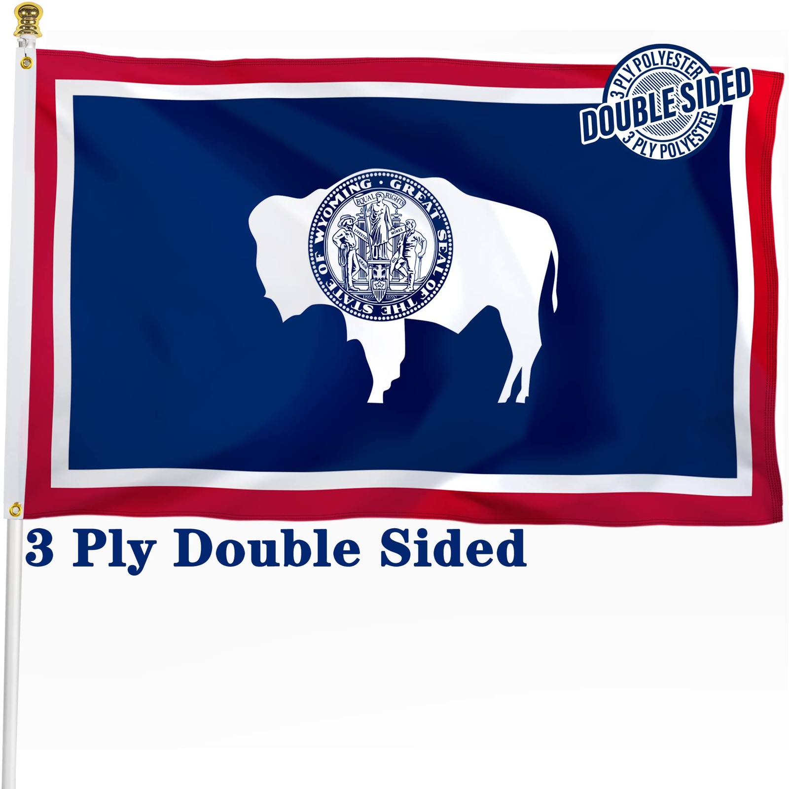 Wyoming State Flag 3x5 ft Double Sided Heavy Duty 3 Ply Polyester Brass Grommets Wyoming State Flag 3x5 ft Double Sided Heavy Duty 3 Ply Polyester Brass Grommets