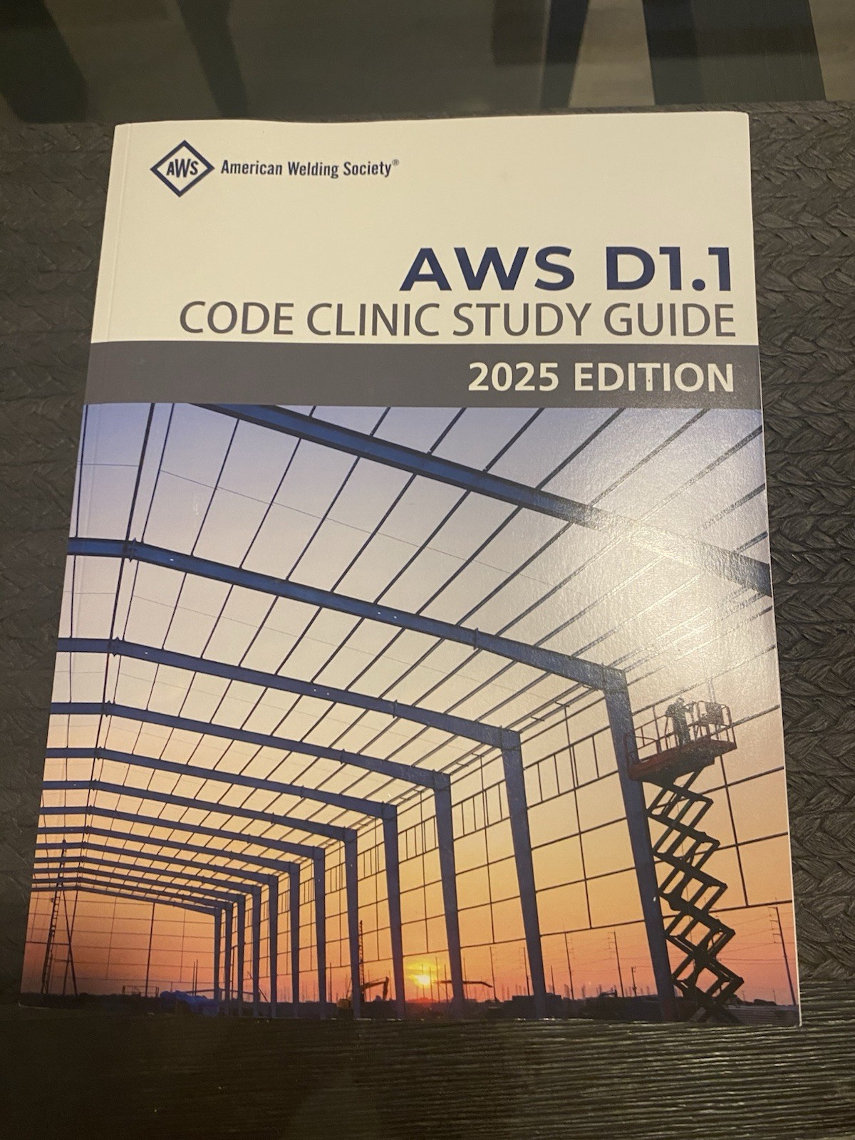 American Welding Society AWS D1.1 Code Clinic Study Guide Book 2025 Ed English American Welding Society AWS D1.1 Code Clinic Study Guide Book 2025 Ed English