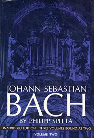 Johann Sebastian Bach: His Work - Hardcover, by Spitta Philipp - Acceptable j