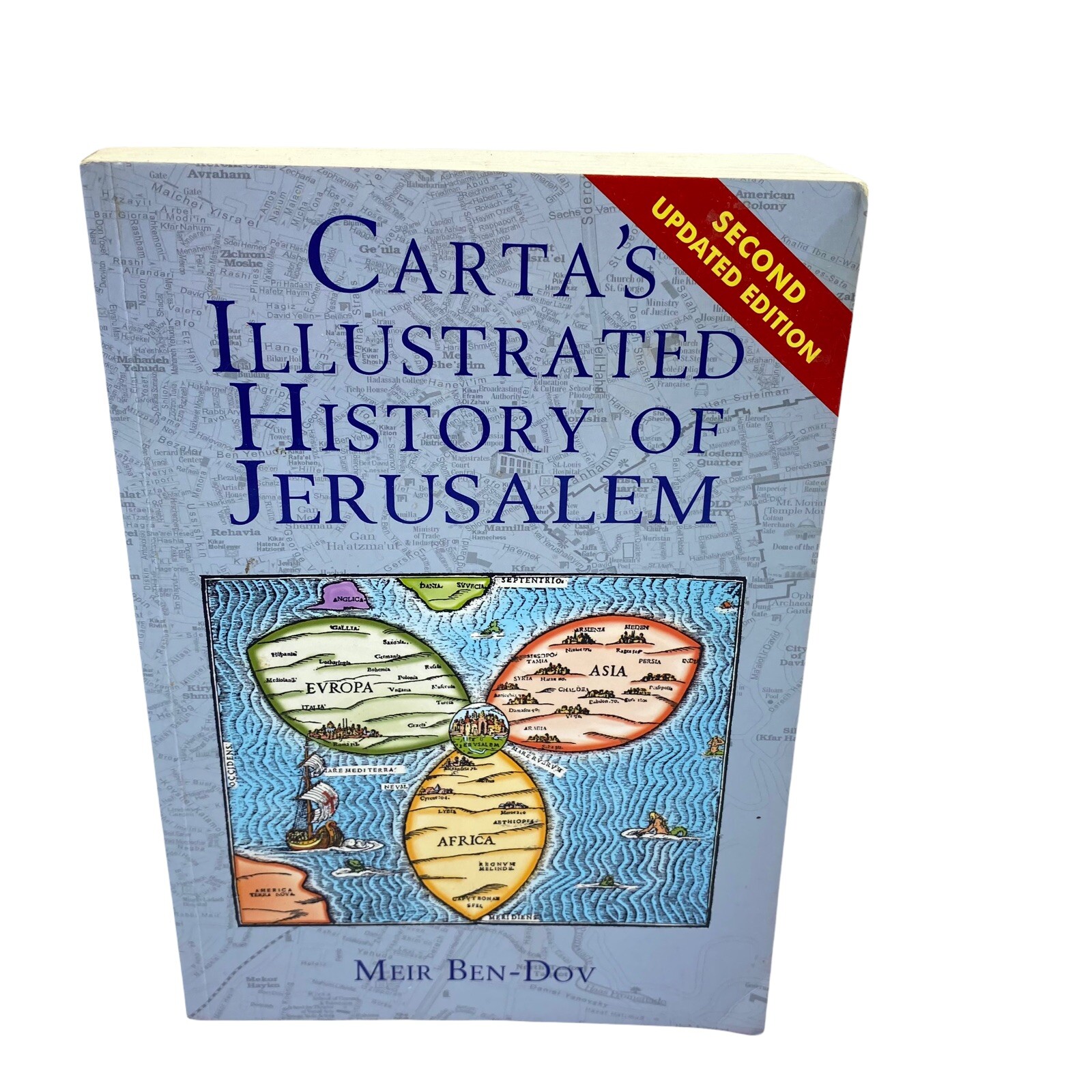 CARTA'S ILLUSTRATED HISTORY OF JERUSALEM By Meir Ben-dov 