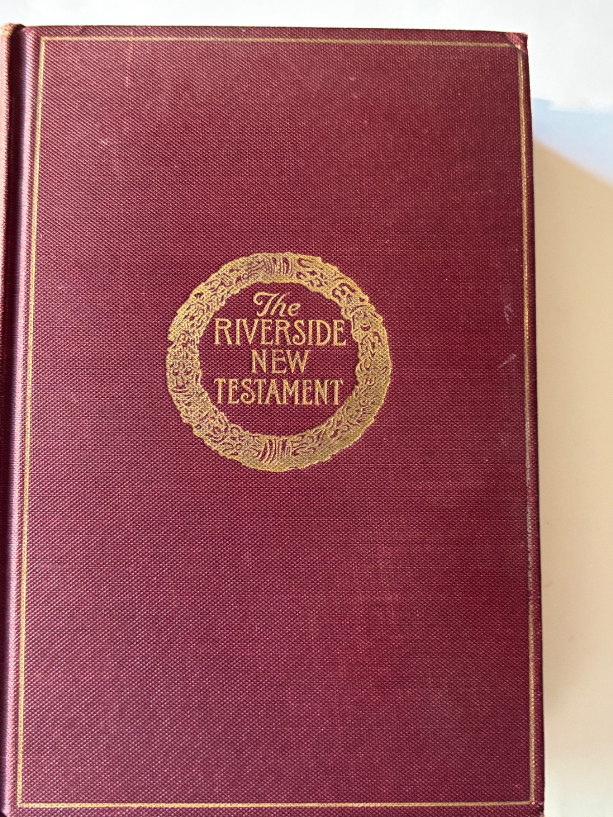 Antique The Riverside New Testament by William G Ballantine 1923 HC Religion Antique The Riverside New Testament by William G Ballantine 1923 HC Religion