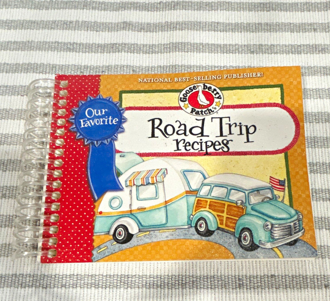 Gooseberry Patch Our Favorite Road Trip Recipes Spiral-Bound Cookbook, English Gooseberry Patch Our Favorite Road Trip Recipes Spiral-Bound Cookbook, English