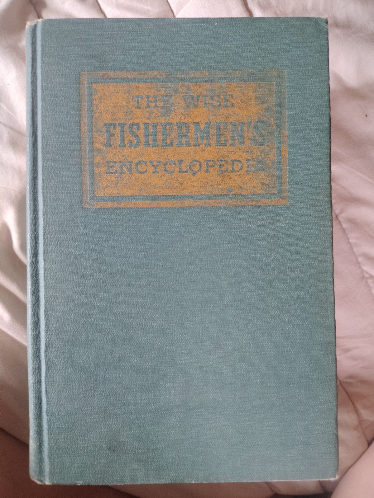 Vintage 1951 The Wise Fishermen\'s Encyclopedia Book Hardcover