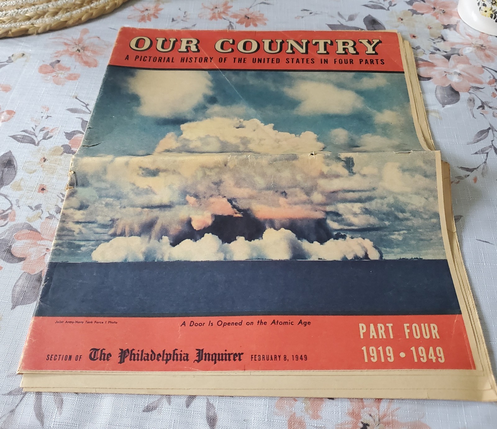 OUR COUNTRY A PICTORIAL HISTORY OF THE UNITED STATES Atomic Age 1919-1949 