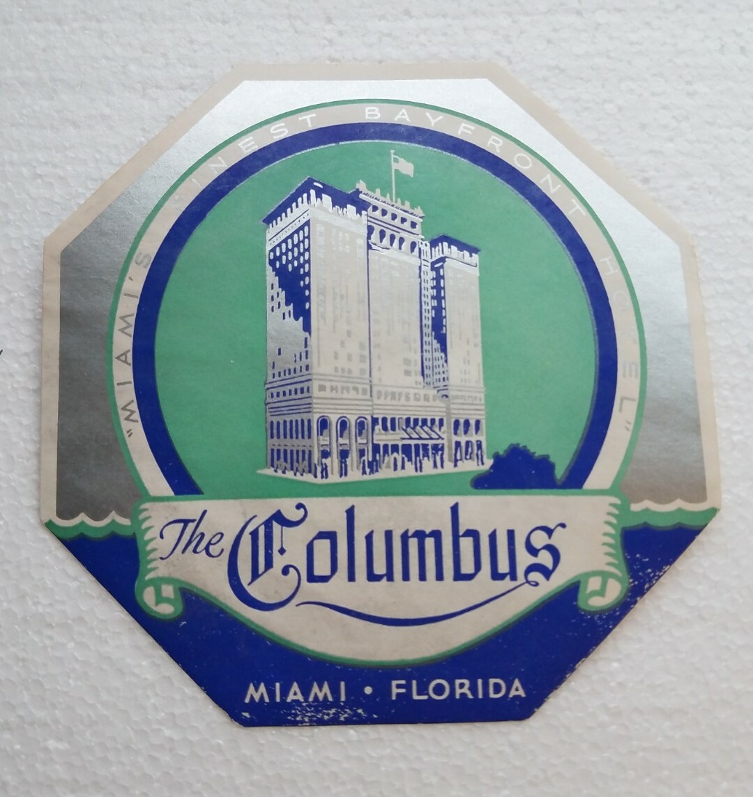 1930s 40s The Columbus Hotel, Miami Bayfront Art Deco Luggage Label Sticker