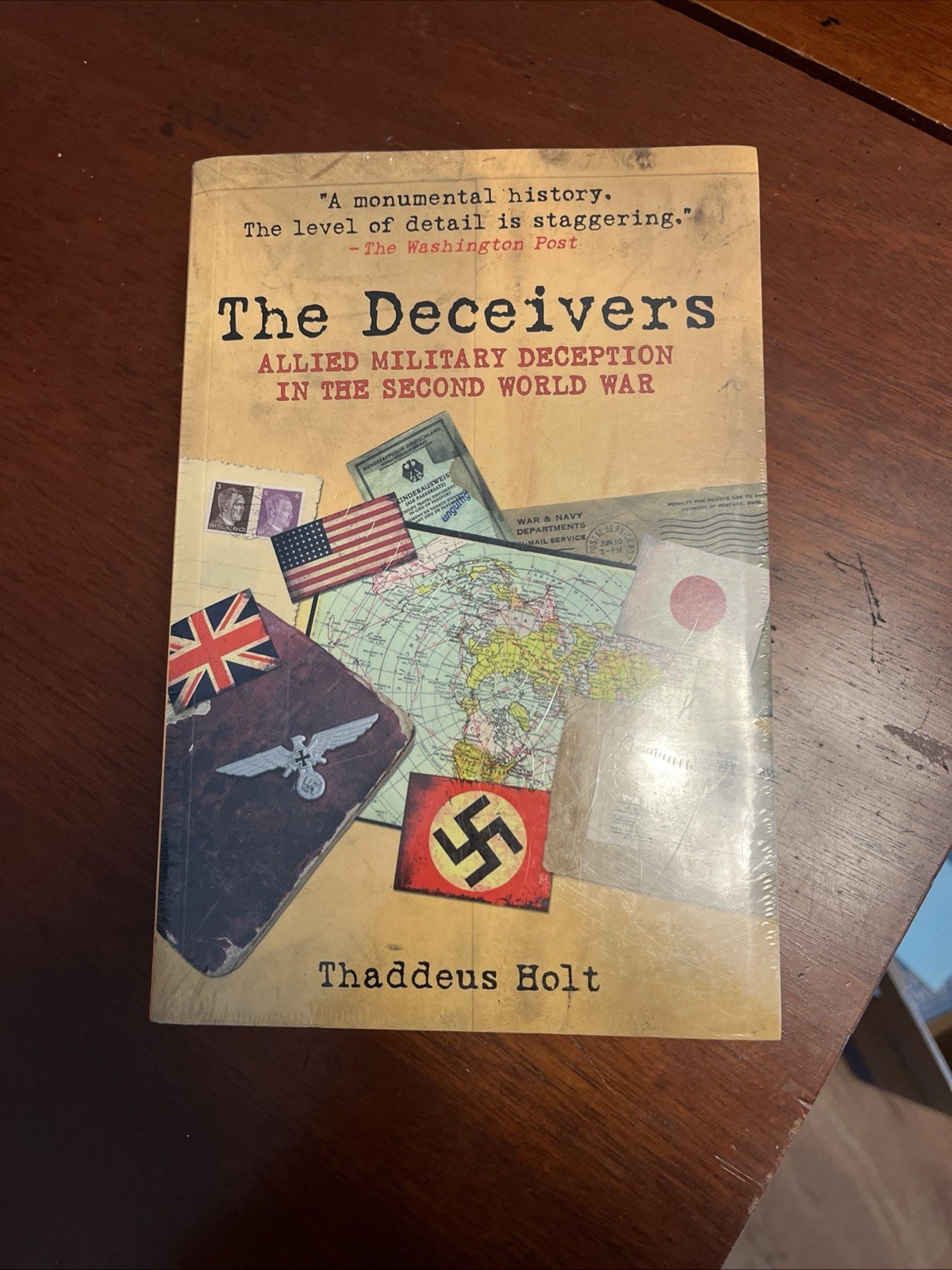 The Deceivers: Allied Military Deception in the Second World War