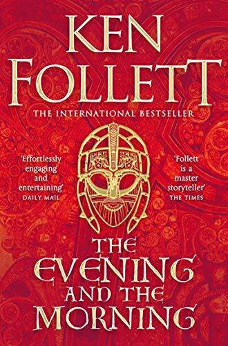 The Evening and the Morning By Ken Follett