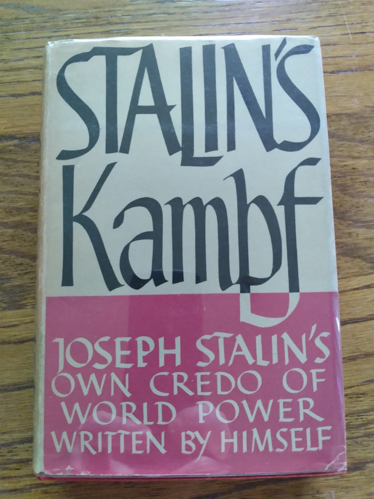 STALIN'S KAMPF 1940 1st Ed. Super-Rare book, MINT w/ DUST-JACKET & LAMINATED