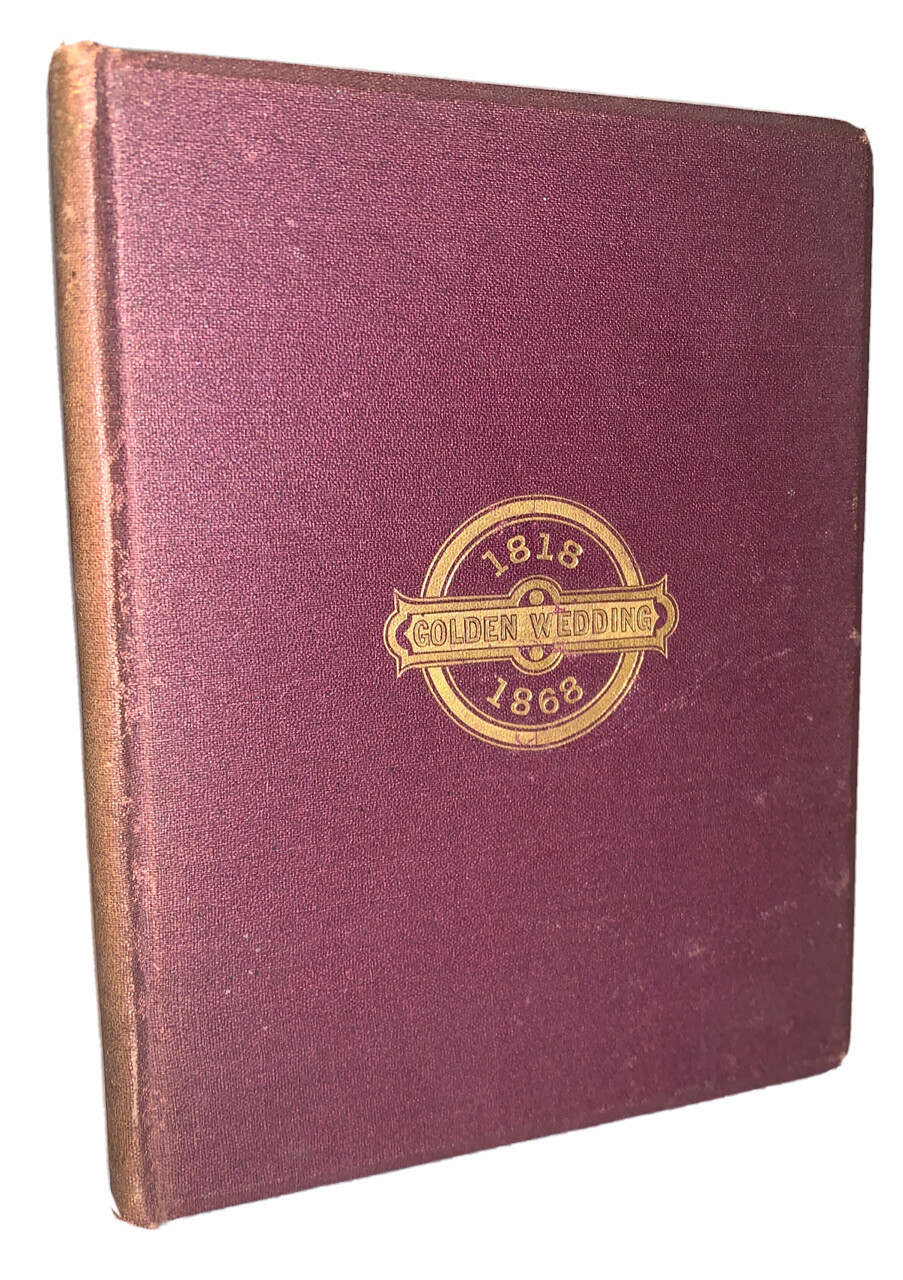 SIGNED, BAYARD TAYLOR, THE GOLDEN WEDDING 1868, JOSEPH & REBECCA, CHESTER COUNTY