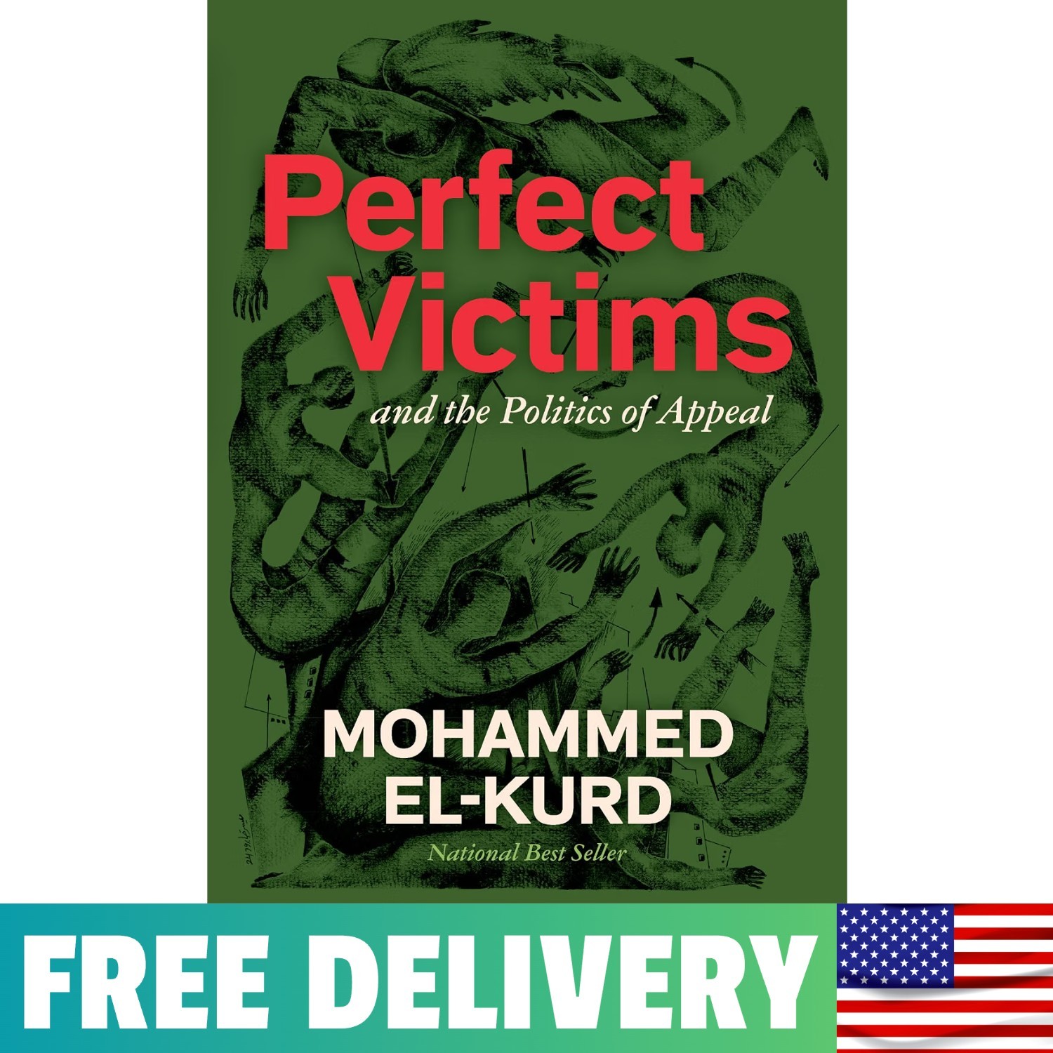 Perfect Victims And the Politics of Appeal