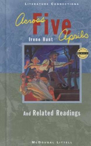 Across Five Aprils; and Related Readings (Literature Connections) - GOOD