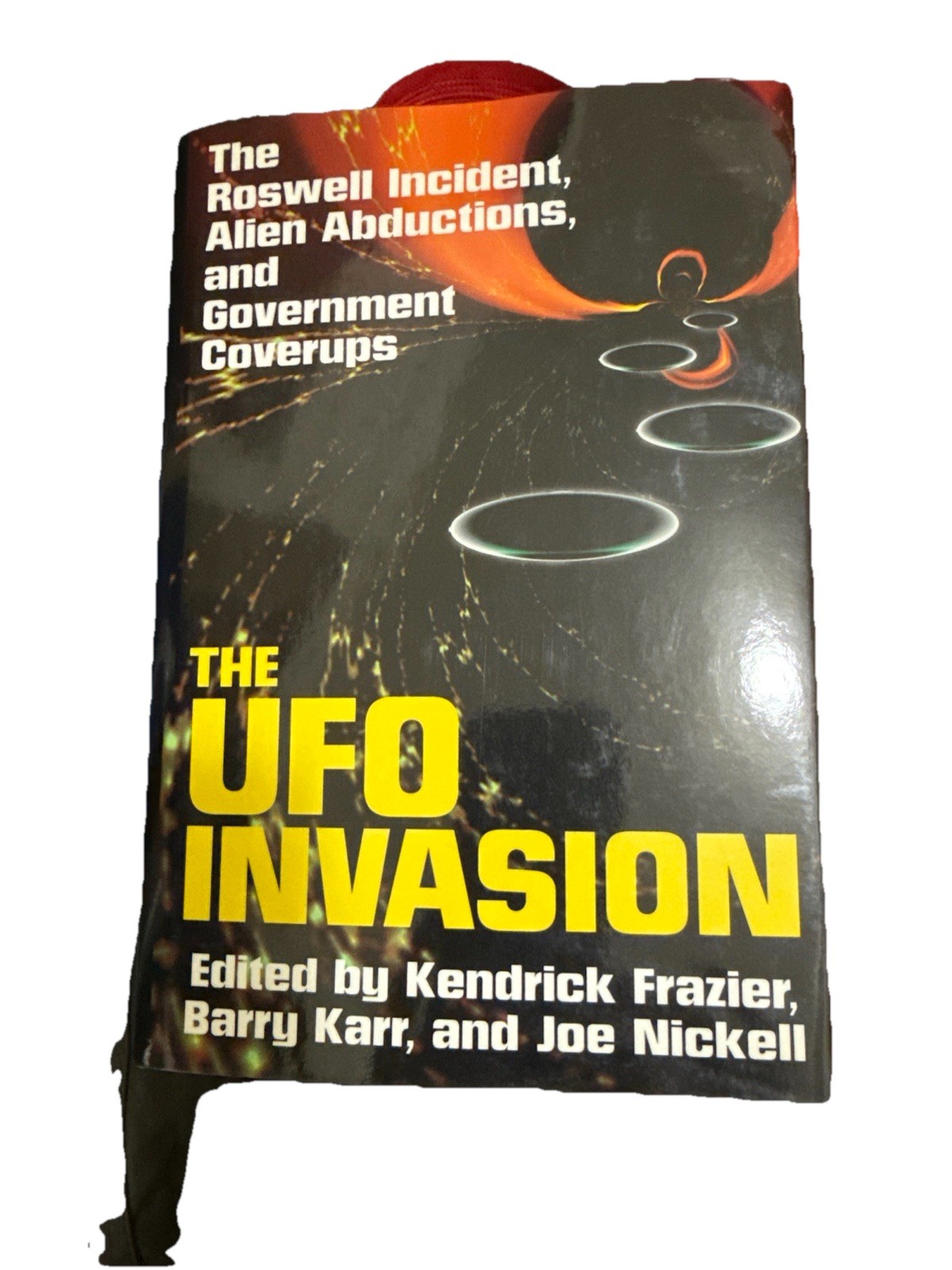 The UFO Invasion : The Roswell Incident, Alien Abductions and Gov