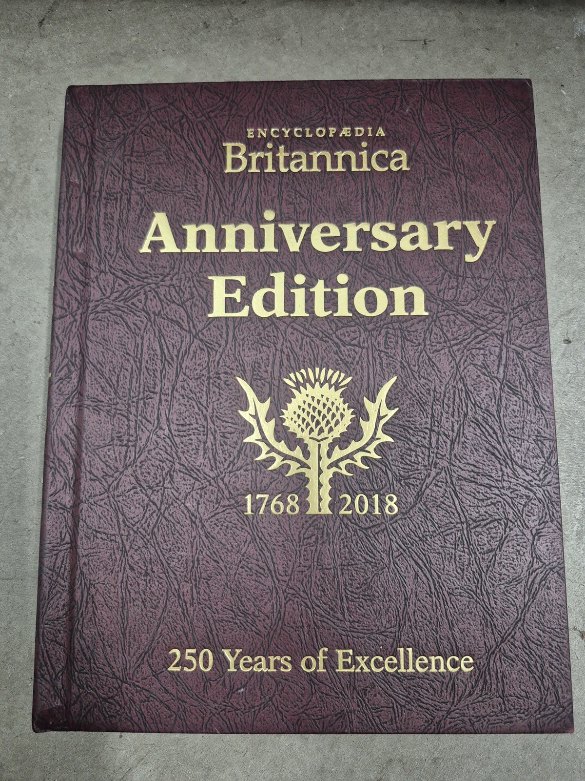 Encyclopedia Britannica Anniversary Edition 1768-2018