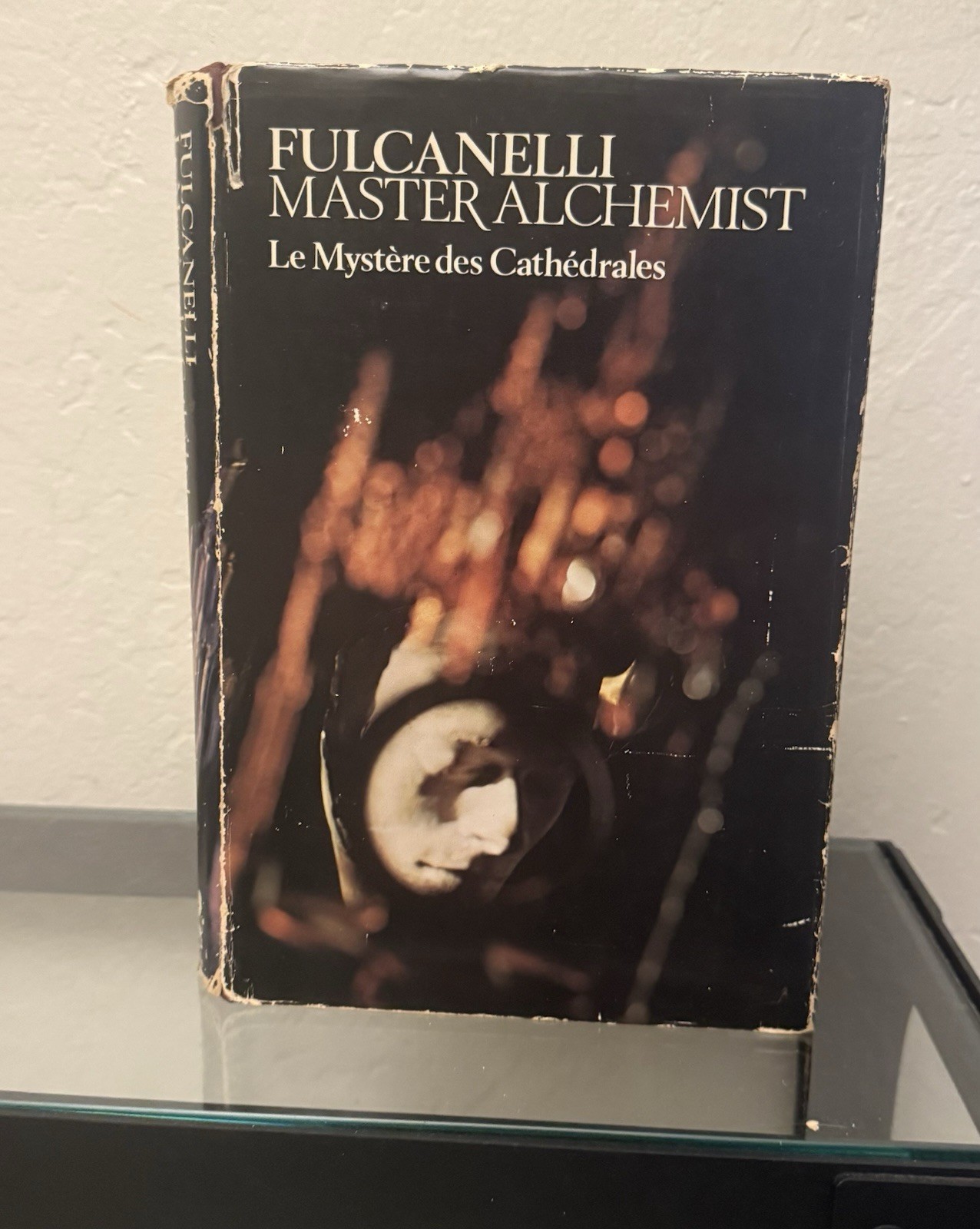 Le Mystere des Cathedrales: Esoteric Interpretation Of The Hermetic 1971 HC / DJ Le Mystere des Cathedrales: Esoteric Interpretation Of The Hermetic 1971 HC / DJ