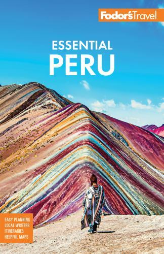 Fodor\'s Essential Peru : With Machu Picchu and the Inca Trail by Fodor\'s... Fodor\'s Essential Peru : With Machu Picchu and the Inca Trail by Fodor\'s...