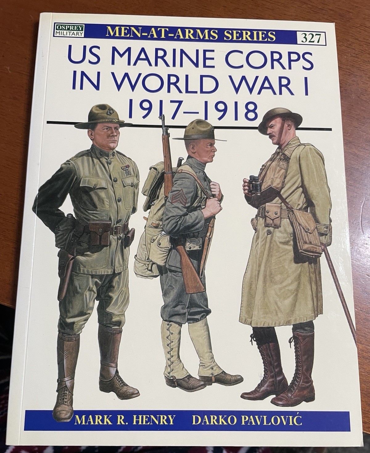 US Marine Corps In WW1 1917-1918  Osprey Men-At-Arms No. 327, 48 Pages, 1999, SB