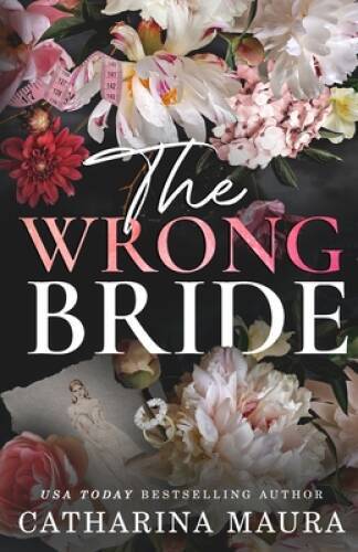 The Wrong Bride: Ares  Ravens Story - Paperback - VERY GOOD