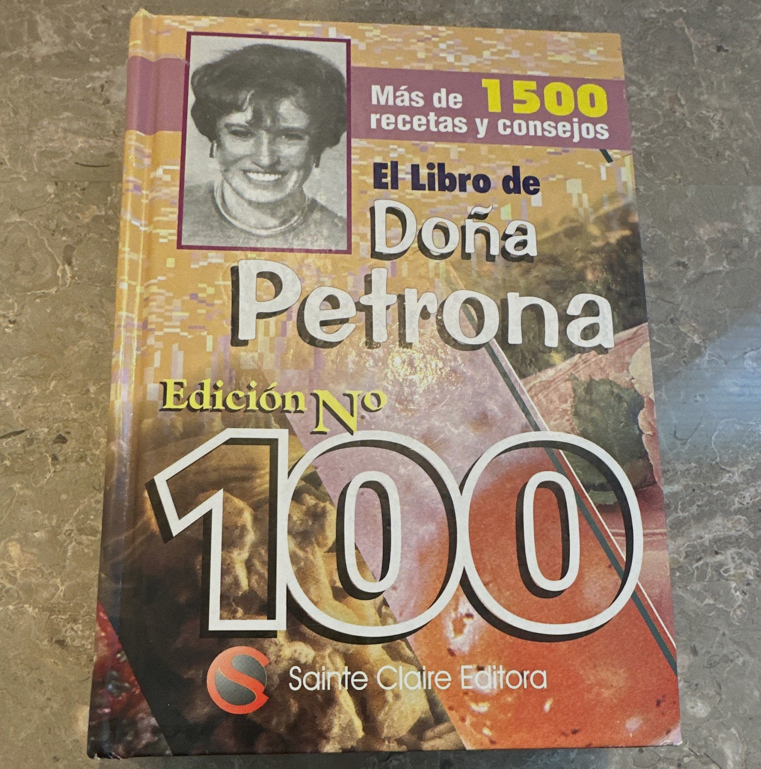 El Libro de Doña Petrona Petrona C. de Gandulfo 100ª Edición 2001 Spanish Cookbo