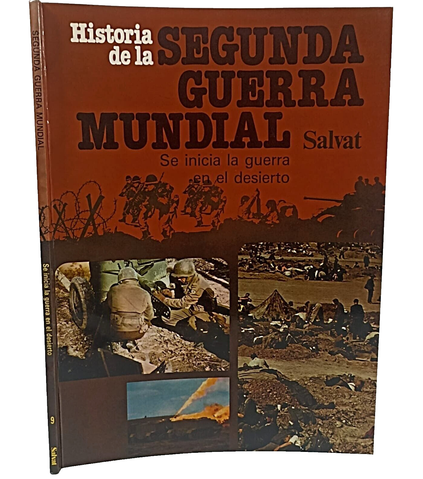 1981 Historia de la Segunda Guerra Mundial, Tomo 9 Guerra en el Desierto, Salvat