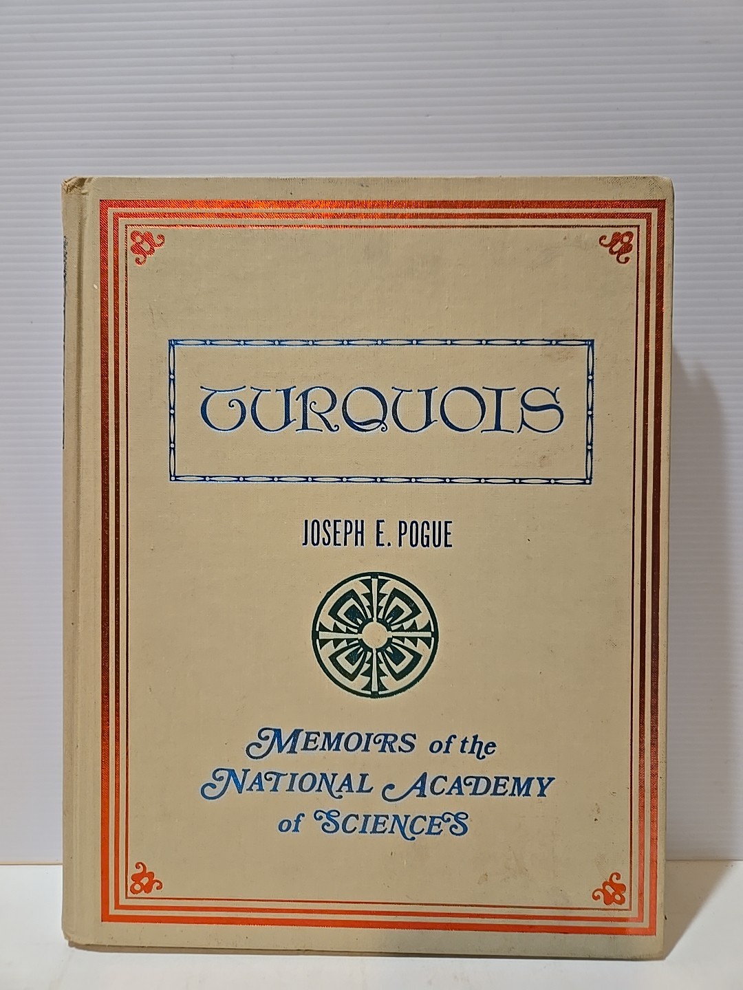 Turquoise by Joseph E. Pogue - Memoirs of the National Academy of Sciences, 1974