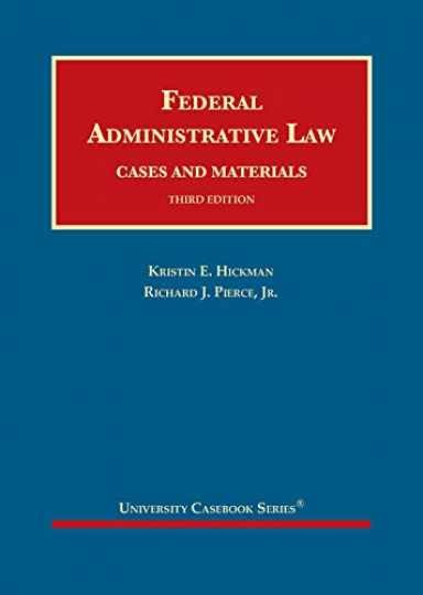 Federal Administrative Law - Hardcover, by Hickman Kristin; Pierce - Very Good Federal Administrative Law - Hardcover, by Hickman Kristin; Pierce - Very Good