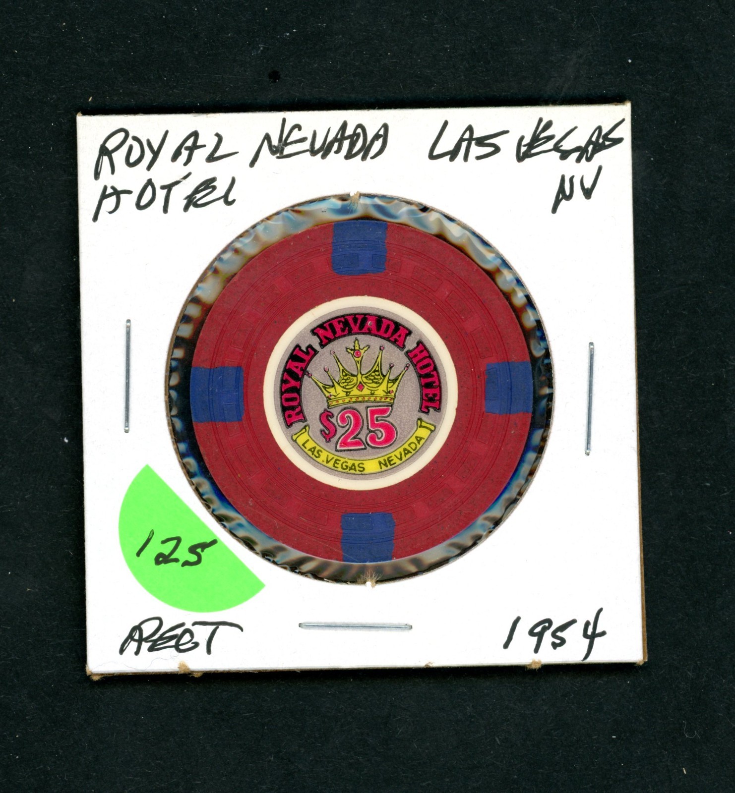 Vintage $25 Royal Nevada Hotel Las Vegas, Nevada Casino Chip Vintage $25 Royal Nevada Hotel Las Vegas, Nevada Casino Chip