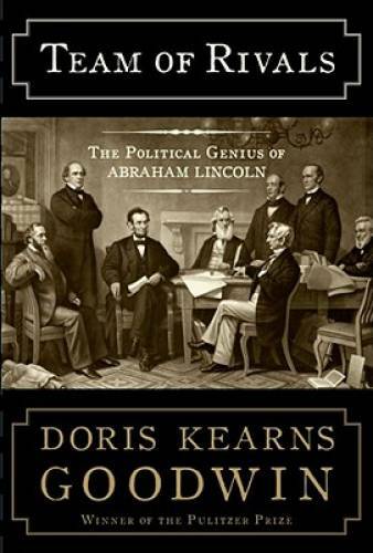 Team of Rivals: The Political Genius of Abraham Lincoln - Hardcover - GOOD Team of Rivals: The Political Genius of Abraham Lincoln - Hardcover - GOOD