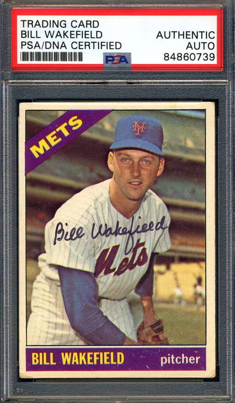 Bill Wakefield PSA DNA Coa Signed 1966 Topps Autograph