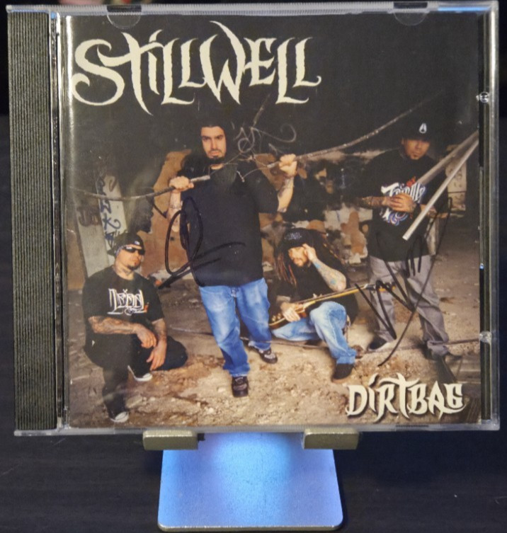 CD STILLWELL	Dirtbag Signed by a couple members.