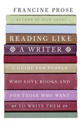 Reading Like a Writer: A Guide for People Who Love Books and for Those Wh - GOOD Reading Like a Writer: A Guide for People Who Love Books and for Those Wh - GOOD