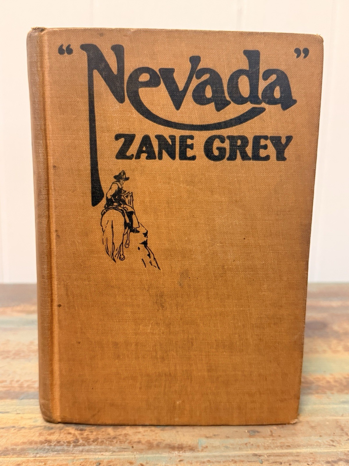 Nevada by Zane Grey 1928 First Edition Harper & Brothers Western Novel