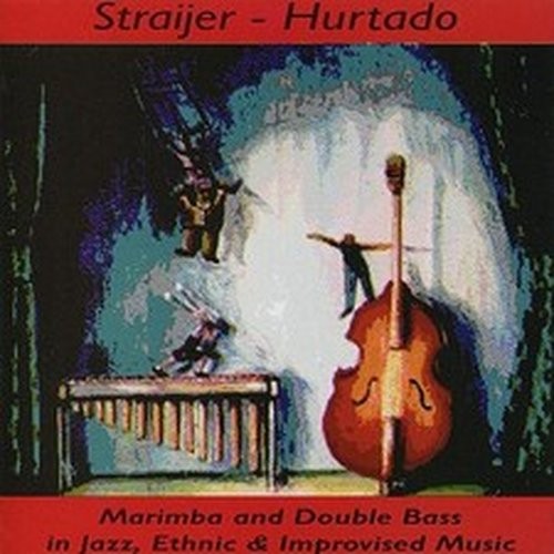 HORACIO STRAIJER & HORACIO \'MONO\' HURTADO STRAIJER/HURTADO (CD) ALBUM