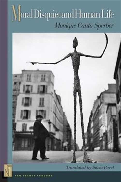 Moral Disquiet and Human Life, Paperback by Canto-sperber, Monique; Pavel, Si...