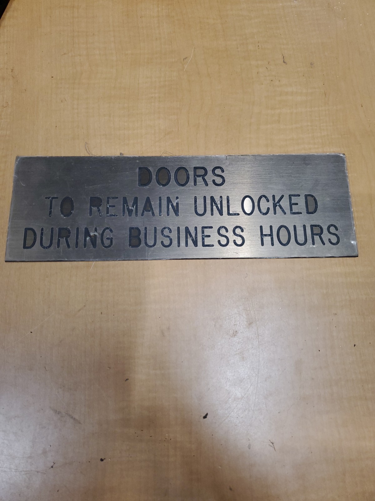 Vintage Gray Lucite THIS DOOR MUST REMAIN UNLOCKED DURING BUSINESS HOURS Sign NL Vintage Gray Lucite THIS DOOR MUST REMAIN UNLOCKED DURING BUSINESS HOURS Sign NL
