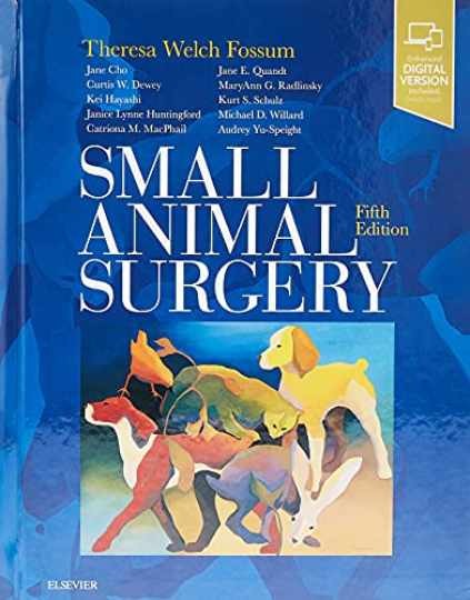 Small Animal Surgery - Hardcover, by Fossum DVM MS PhD Dipl ACVS Theresa - New h Small Animal Surgery - Hardcover, by Fossum DVM MS PhD Dipl ACVS Theresa - New h