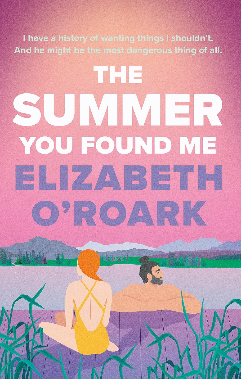 The Summer You Found Me By Elizabeth O\'Roark