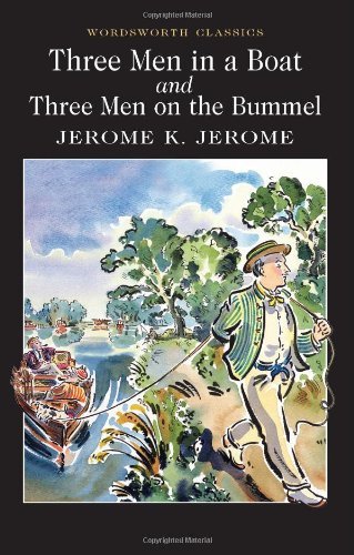 Three Men in a Boat By Jerome K. Jerome. 9781853260513