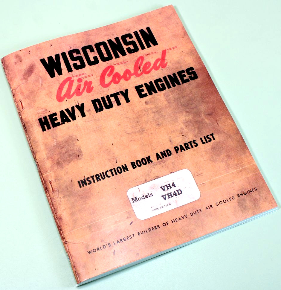 Wisconsin Vh4 Vh4D Engine Service Repair Instruction Operators Parts Manual Book