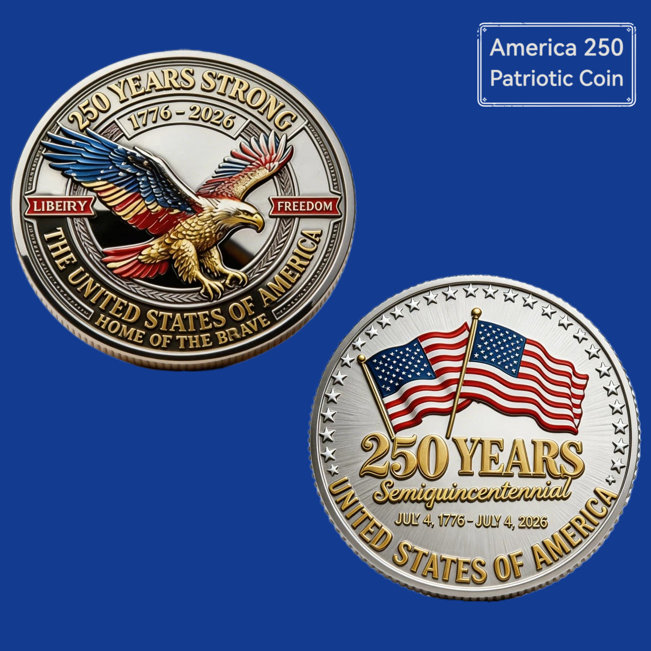 USA 250th Anniversary 1776-2026 America 250 Patriotic Collectible Souvenir Coin