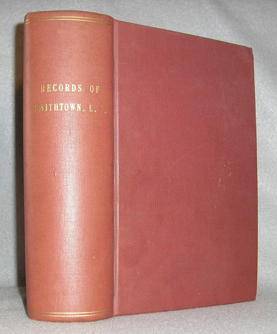 Antique Long Island Book History Records of the Town of Smithtown w/Maps 1898