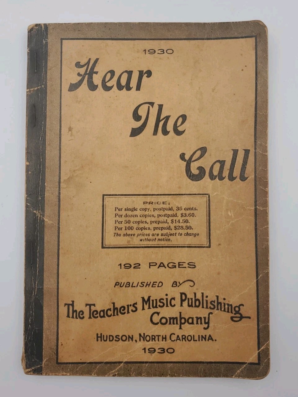 Hear The Call 1930 Songbook The Teachers Music Publishing Company North Carolina