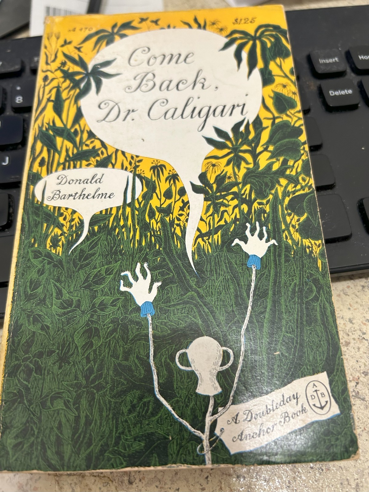 Come back Doctor Caligari Donald barthelme Anchor doubleday Come back Doctor Caligari Donald barthelme Anchor doubleday