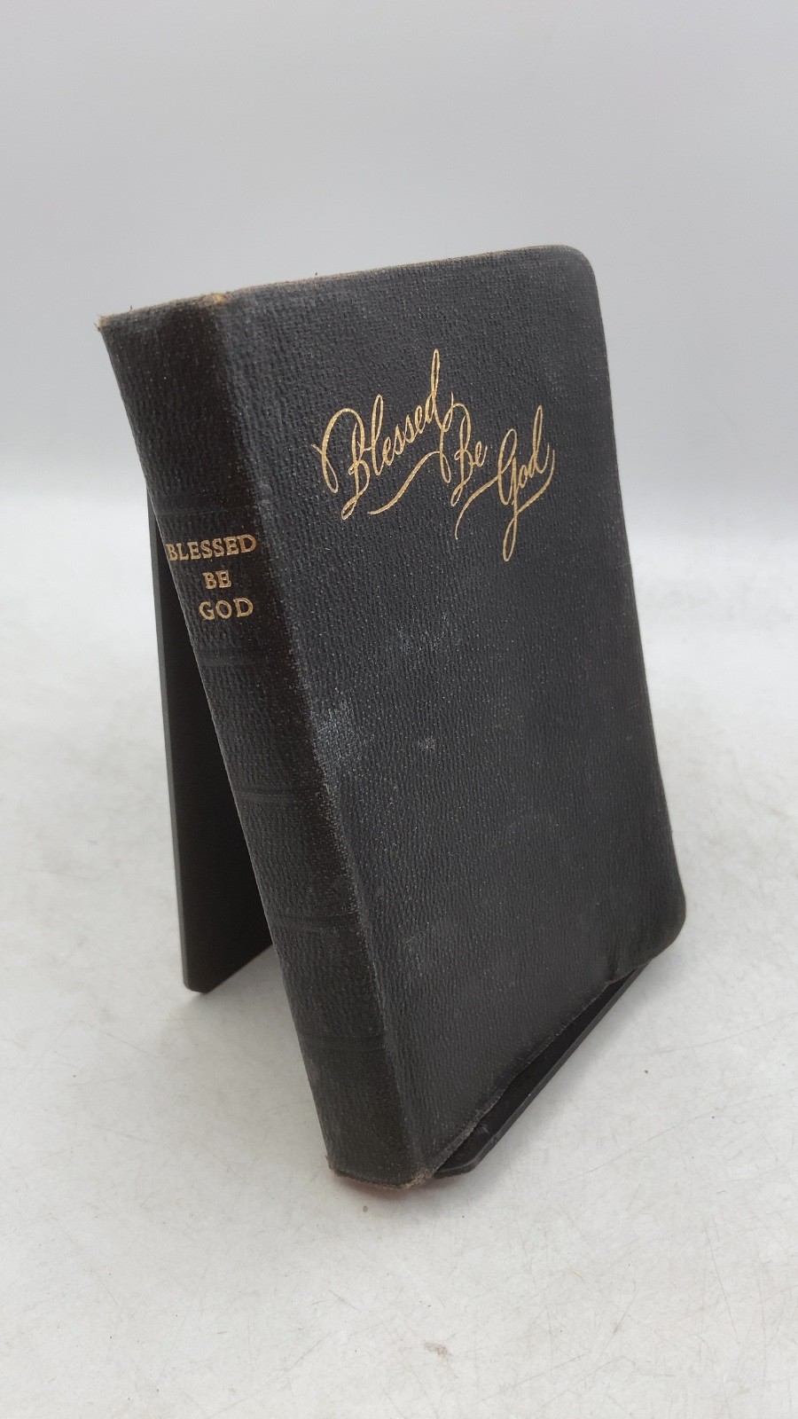 Blessed Be God: A Complete Catholic Prayer Book Very Rev. Charles J. Callan, ...