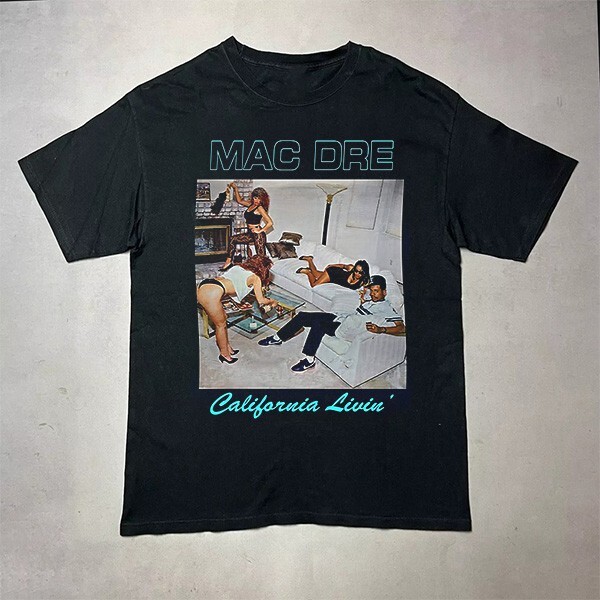 Mac Dre California Livin Vintage West Coast Rap Graphic Tee