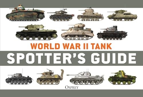 World War II Tank Spotters Gu - VERY GOOD